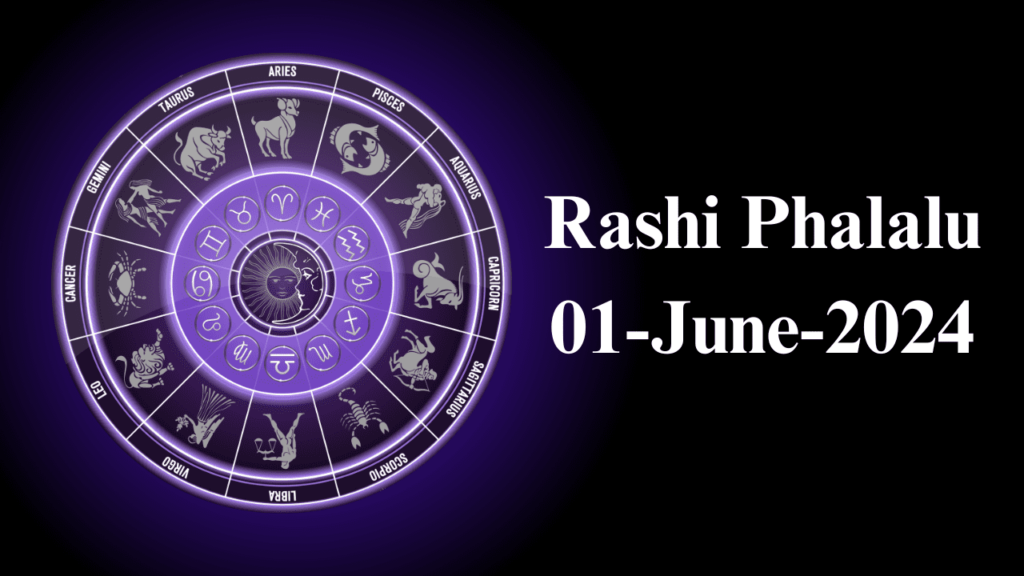 Rashi Phalalu 01 June 2024