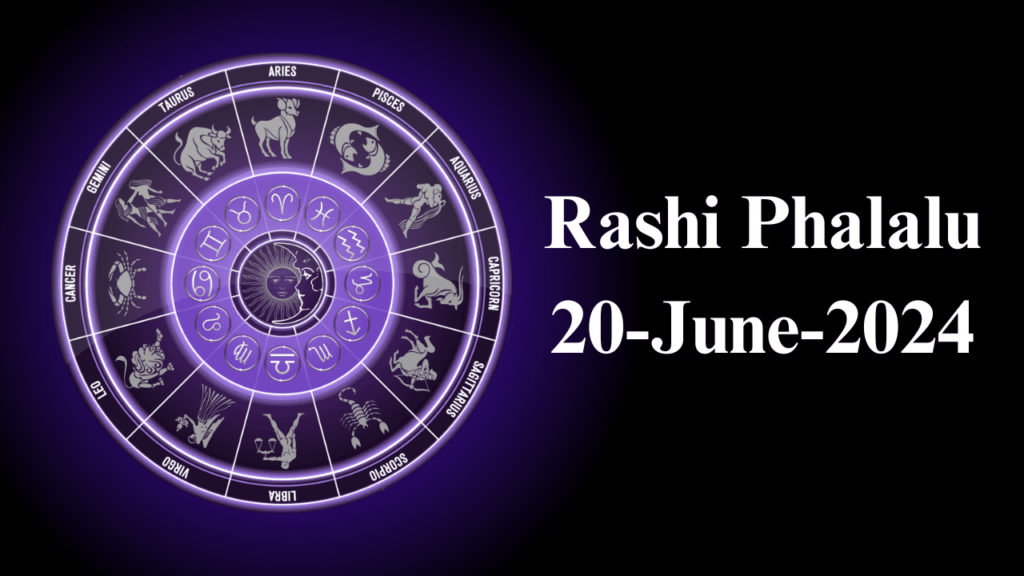 Rashi Phalalu 20 June 2024